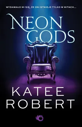 Neon Gods - Robert Katee