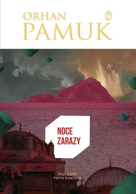 Noce zarazy - Orhan Pamuk
