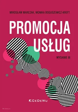 Promocja usług - Monika Boguszewicz-Kreft, Mirosław Marczak