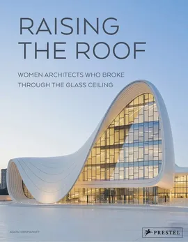 Raising the Roof - Agata Toromanoff