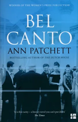 Bel Canto - Ann Patchett