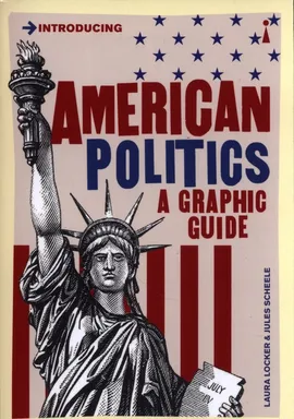 Introducing American Politics - Laura Locker, Jules Scheele