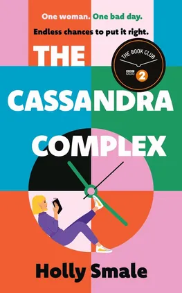 The Cassandra Complex - Holly Smale