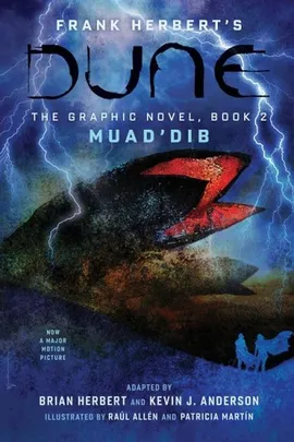 DUNE The Graphic Novel, Book 2 - Anderson Kevin J., Brian Herbert