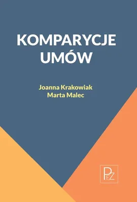 Komparycje umów - Joanna Krakowiak, Marta Malec