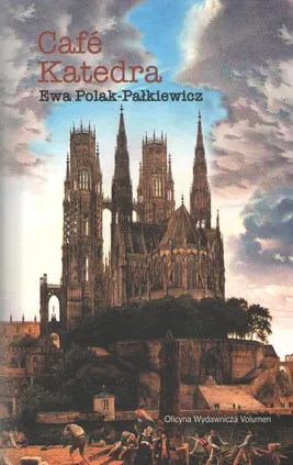 Café Katedra - Ewa Polak-Pałkiewicz