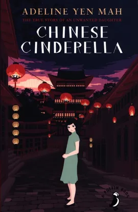 Chinese Cinderella - Yen Mah Adeline
