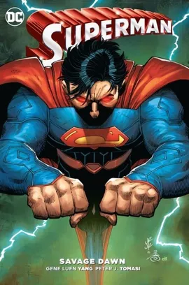 Superman Savage Dawn - Peter J. Tomasi, Gene Luen Yang