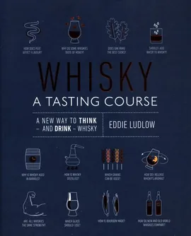 Whisky A Tasting Course - Eddie Ludlow