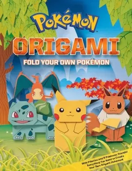 Pokemon: Pokemon Origami: Fold Your Own Pokemon