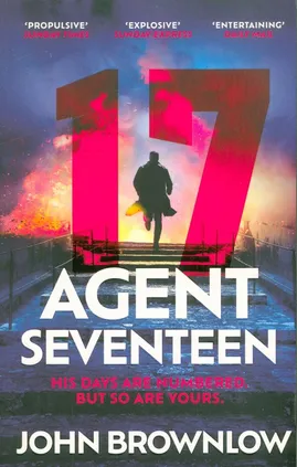 Agent Seventeen - John Brownlow