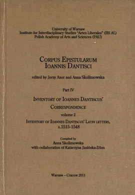 Inventory of Ioannes Dantiscus' Correspondence, part 4, vol. 2