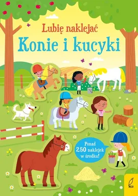 Lubię naklejać Konie i kucyki - Kirsteen Robson