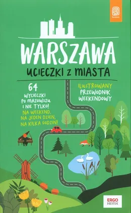 Warszawa Ucieczki z miasta - Malwina Flaczyńska, Artur Flaczyński