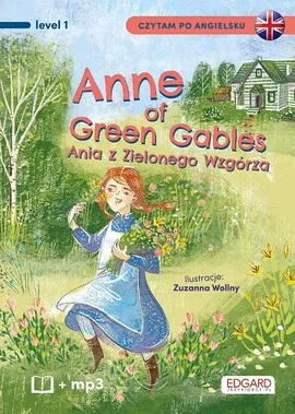 Anne of Green Gables Ania z Zielonego Wzgórza Czytam po angielsku - Katarzyna Kępińska, Montgomery Lucy Maud