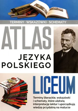 Atlas języka polskiego Liceum - Agnieszka Nożyńska-Demianiuk