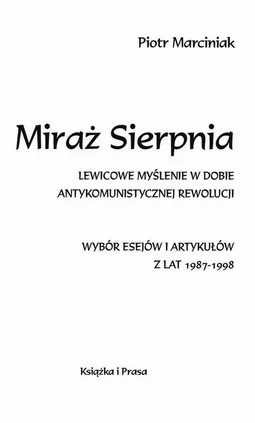 Miraż Sierpnia - Piotr Marciniak