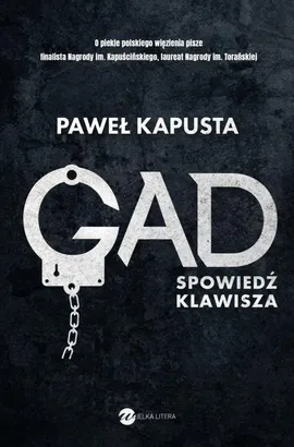 Gad Spowiedź klawisza - Paweł Kapusta