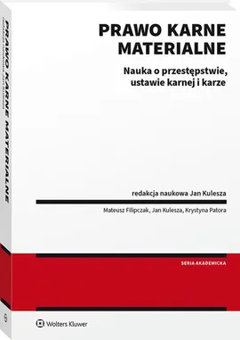 Prawo karne materialne - Mateusz Filipczak, Jan Kulesza, Krystyna Patora