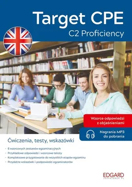 Target CPE C2 Proficiency - Kevin Hadley, Jakub Krogulec, Agata Słowik