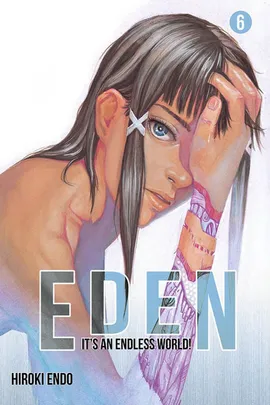 Eden - It's an Endless World! #6 - Hiroki Endo