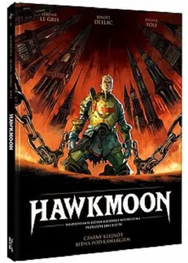 Hawkmoon Tom 1 Czarny klejnot Bitwa pod Kamargiem - Jérôme Le Gris