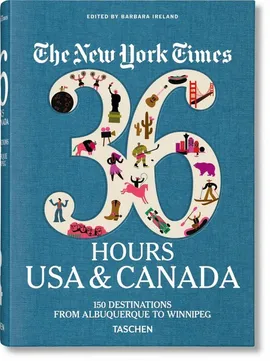 The New York Times 36 Hours. USA & Canada - Barbara Ireland