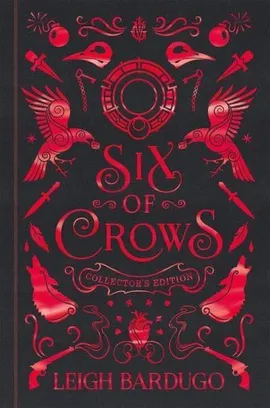 Six of Crows Collector's Edition - Leigh Bardugo