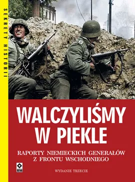 Walczyliśmy w piekle - Peter Tsouras