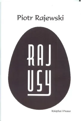 Rajusy - Piotr Rajewski