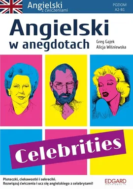 Angielski w anegdotach Celebrities - Greg Gajek, Alicja Wiśniewska