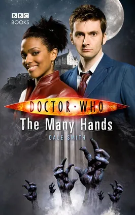 Doctor Who The Many Hands - Dale Smith