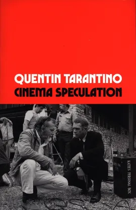 Cinema Speculation - Quentin Tarantino