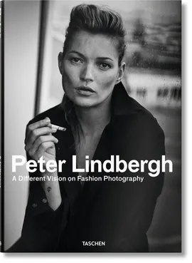 Peter Lindbergh. A Different Vision on Fashion Photography - Peter Lindbergh, Thierry-Maxime Loriot
