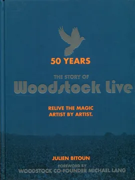 50 Years The Story of Woodstock live
