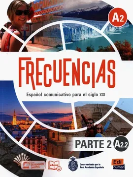 Frecuencias A2 Podręcznik parte 2 A2.2 - Paula Cerdeira, Carlos Oliva, Manuel Rosales