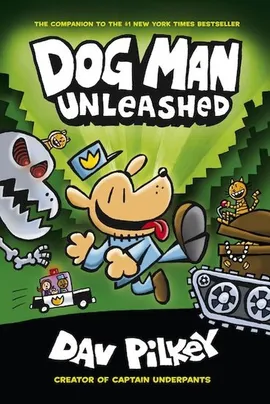 Dog Man 2 Unleashed - Dav Pilkey
