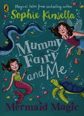 Mummy Fairy and Me Mermaid Magic - Sophie Kinsella