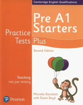 Practice Tests Plus Pre A1 Starters - Elaine Boyd, Marcella Banchetti