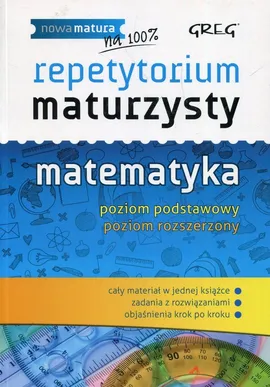 Repetytorium maturzysty Matematyka Poziom podstawowy Poziom rozszerzony - Ewa Gałęska, Robert Całka