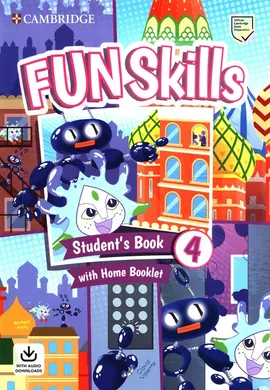 Fun Skills 4 Student's Book with Home Booklet and Downloadable Audio - Bridget Kelly, David Valente