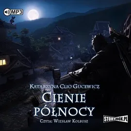 Saga o Date Masamune Tom 2 Cienie północy - Gucewicz Katarzyna Clio