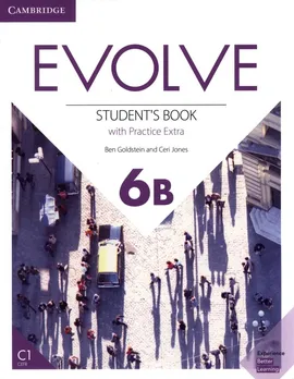 Evolve 6B Student's Book with Practice Extra - Ben Goldstein, Jones  Ceri