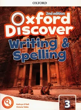 Oxford Discover 3 Writing & Spelling - Kathryn ODell, Victoria Tebbs