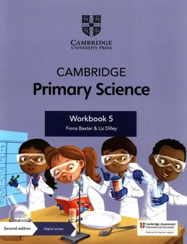 Cambridge Primary Science Workbook 5 - Fiona Baxter, Liz Dilley