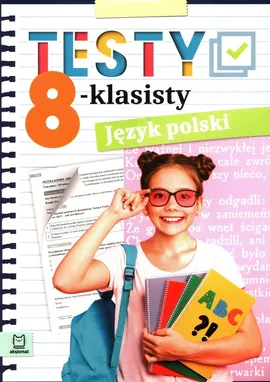 Testy 8-klasisty Język polski - Edyta Wójcicka