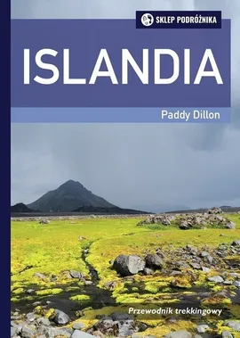 Islandia Przewodnik trekkingowy - Paddy Dillon