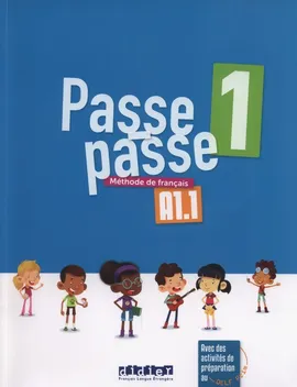 Passe-Passe 1 Methode de francais A1.1 - Catherine Adam, Christelle Berger