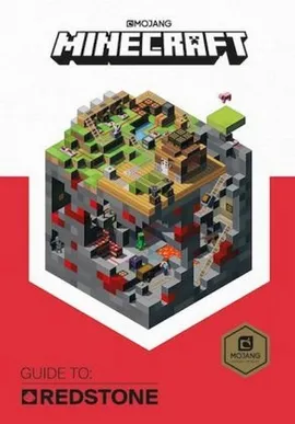 Minecraft Guide to Redstone - Mojang AB