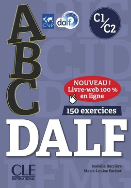 ABC DALF - Niveaux C1/C2 - Livre + CD + Livre-web - Isabelle Barriere, Marie-Louise Parizet